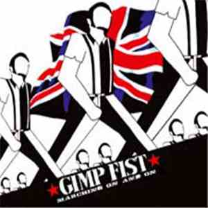 Gimp Fist - Marching On And On