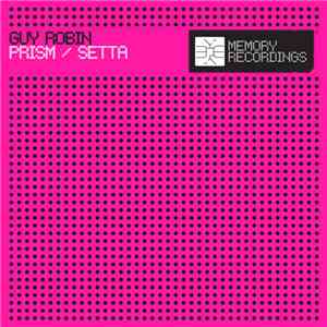 Guy Robin - Prism / Setta