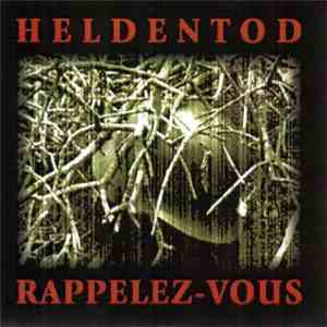 Heldentod - Rappelez-Vous