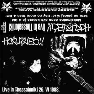 Hoću? Neću! - Live In Thessaloniki 26. VI 1998.