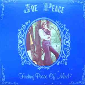 Joe Peace - Finding Peace Of Mind