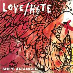 Love/Hate - She's An Angel