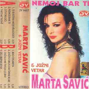 Marta Savić & Južni Vetar - Nemoj Bar Ti