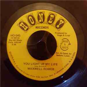Maxwell Romer - You Light Up My Life / I Still Believe In Love