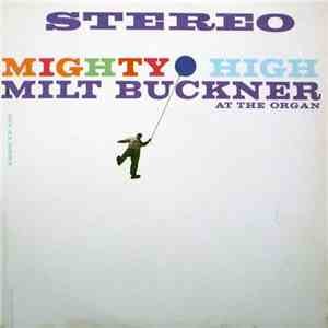 Milt Buckner - Mighty High