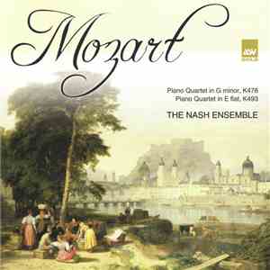 Mozart, The Nash Ensemble - Piano Quartet In G Minor K.478 • Piano Quartet  ...