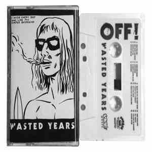 OFF! - Wasted Years