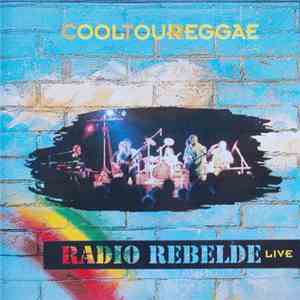 Radio Rebelde - CoolTourReggae