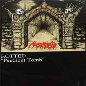 Rotted - Pestilent Tomb