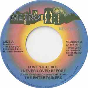 The Entertainers - Love You Like I Never Loved Before