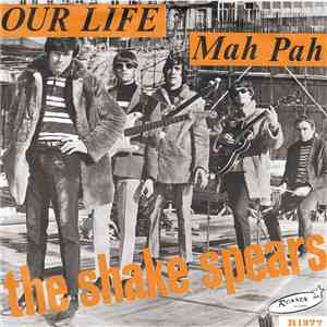 The Shake Spears - Our Life