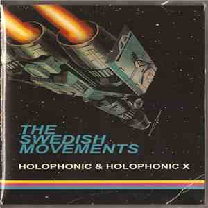 The Swedish Movements - Holophonic & Holophonic X