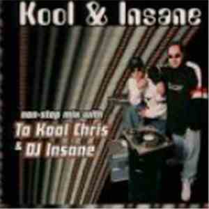 To Kool Chris & DJ Insane  - Kool & Insane