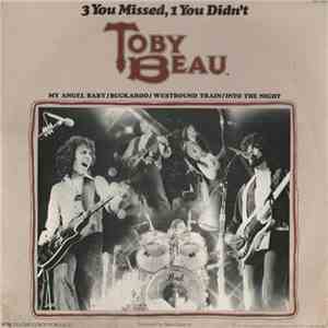 Toby Beau - 3 You Missed, 1 You Didn't