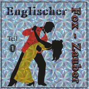 Various - Englischer Fox-Zauber  Teil 1