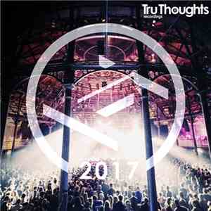 Various - Tru Thoughts 2017