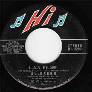 Al Green - L-O-V-E (Love) / I Wish You Were Here