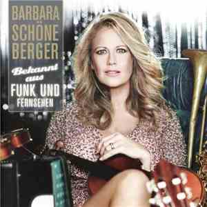 Barbara Schöneberger - Bekannt Aus Funk Und Fernsehen