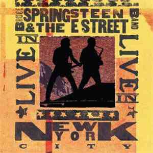 Bruce Springsteen & The E-Street Band - Live In New York City