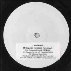 Chez Damier - Chuggles Remixes Revisited
