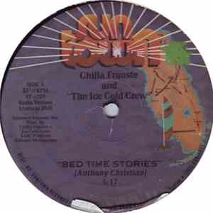 Chilla Frauste And The Ice Cold Crew - Bed Time Stories