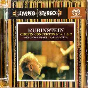 Chopin / Arthur Rubinstein, Skrowaczewski, Wallenstein - Concertos Nos. 1 & ...
