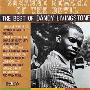 Dandy Livingstone - Suzanne Beware Of The Devil (The Best Of Dandy Livingst ...