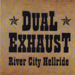 Dual Exhaust - River City Hellride