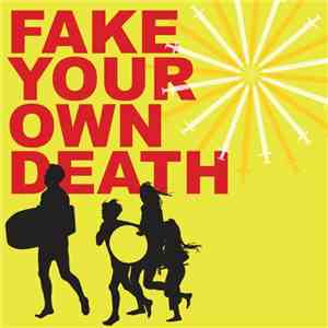 Fake Your Own Death - Invisible And Bulletproof