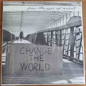 From The Eyes Of Servants - Change the World