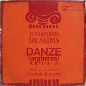 Gino Gorini, Sergio Lorenzi - Johannes Brahams, Danze Ungheresi N. 8 - 1 -  ...