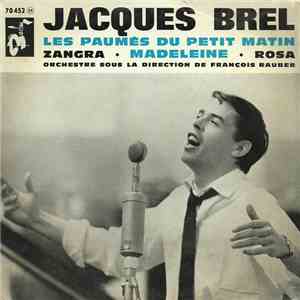 Jacques Brel - Les Paumés Du Petit Matin