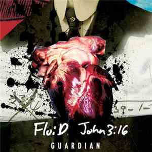 John 3:16, FluiD  - Guardian