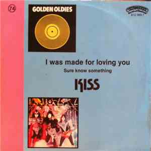 Kiss - I Was Made For Loving You