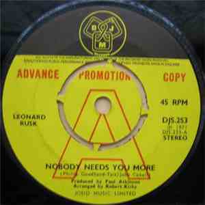 Leonard Rusk - Nobody Needs You More