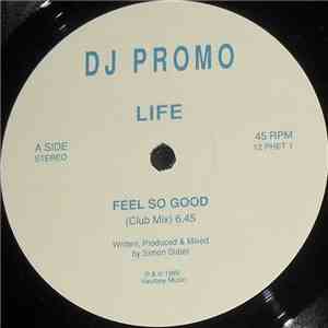 Life  - Feel So Good