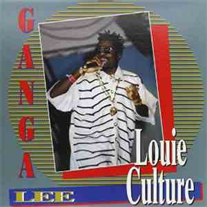 Louie Culture - Ganga Lee