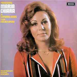 Maria Chiara, Vienna Volksoper Orchestra, Nello Santi - Presenting Maria Ch ...