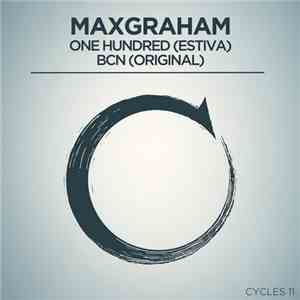 Max Graham - One Hundred / BCN