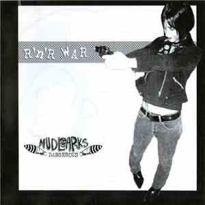 Mudlarks - R'N'R War