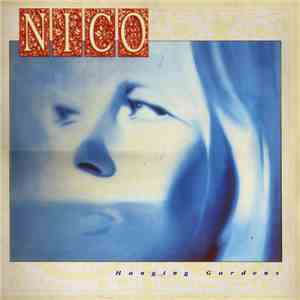 Nico  - Hanging Gardens