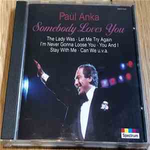 Paul Anka - Somebody Loves You