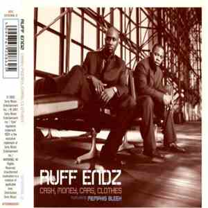 Ruff Endz Featuring Memphis Bleek - Cash, Money, Cars, Clothes