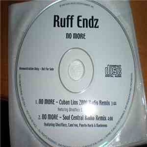 Ruff Endz - No More