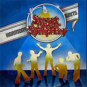 Street Corner Symphony  - Harmony Grits