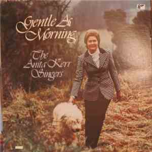 The Anita Kerr Singers - Gentle As Morning