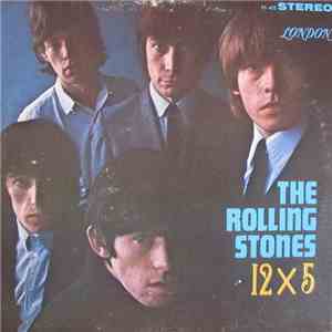The Rolling Stones - 12 X 5