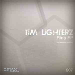 Tim Lighterz - Rina EP