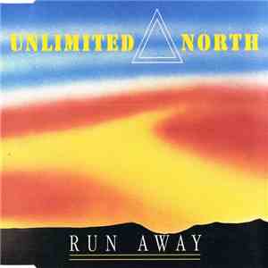 Unlimited North - Run Away