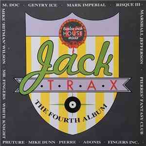Various - Jack Trax - The Fourth Album